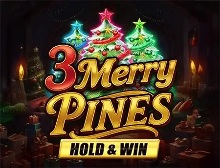 3 Merry Pines Hold & Win