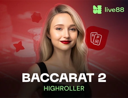 Baccarat High Roller 2