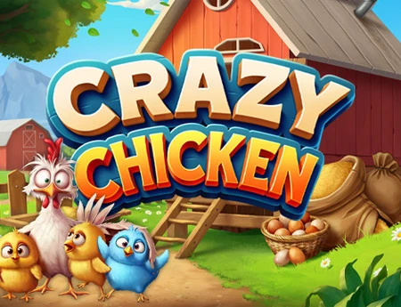 Crazy Chicken