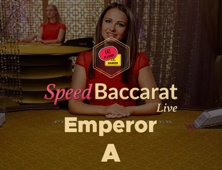 Emperor Speed Baccarat A