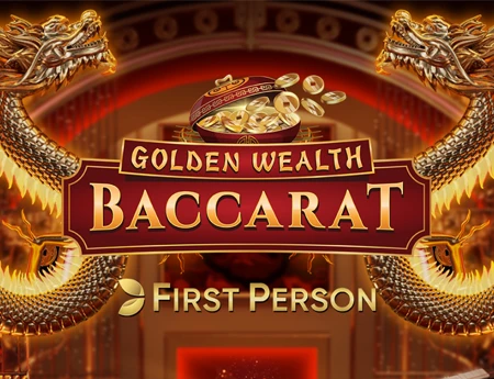 First Person Golden Wealth Baccarat
