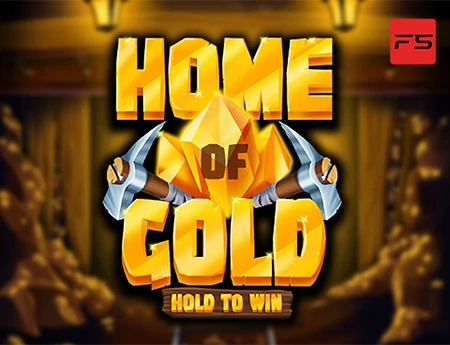 Home of Gold: Hold to Win