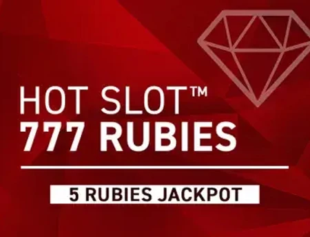 Hot Slot 777 Rubies