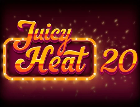 Juicy Heat 20