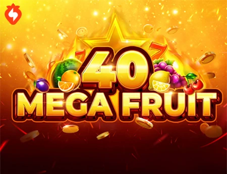 Mega Fruit 40