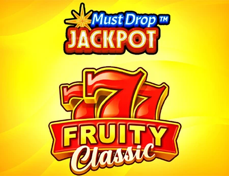 Must Drop JACKPOT 777 Fruity Classic