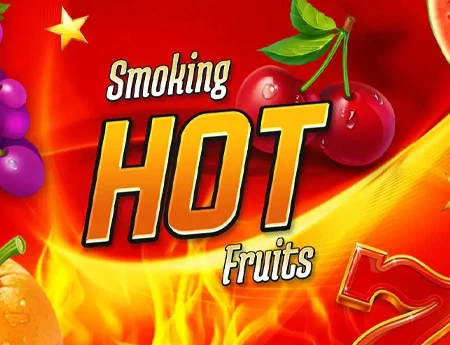 Smoking Hot Fruits