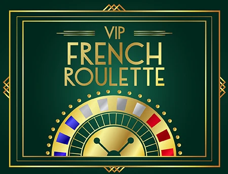 VIP French Roulette